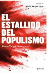 EL ESTALLIDO DEL POPULISMO