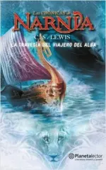 LAS CRONICAS DE NARNIA 5 LA TRAVESIA DEL VIAJERO DEL ALBA