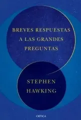 BREVES RESPUESTAS A LAS GRANDES PREGUNTAS