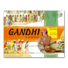 GANDHI EL ARTE DE LUCHAR