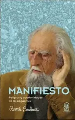 MANIFIESTO PELIGROS Y OPORTUNIDADES DE LA MEGACRISIS