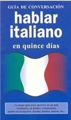 HABLAR ITALIANO EN QUINCE DIAS