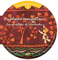 LA PLANTA MARAVILLOSA / LOS PASTELITOS DE MASHENKA