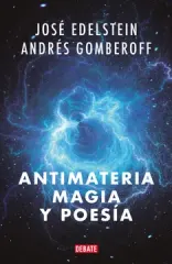ANTIMATERIA MAGIA Y POESIA
