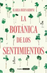 LA BOTANICA DE LOS SENTIMIENTOS