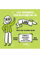 LAS LECCIONES MARAVIMAGICAS DE LULU VOL 2