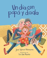 UN DIA CON PAPA Y DADA