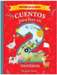 AVENTURAS EN LA GRANJA CUENTOS PARA LEER EN 2 MINUTOS