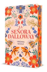 LA SEÑORA DALLOWAY EDICION LIMITADA CANTOS DECORADOS TD