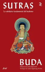 SUTRAS. LA SABIDURIA FUNDAMENTAL DEL BUDISMO