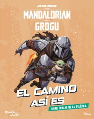 STAR WARS - THE MANDALORIAN AND GROGU - EL CAMINO ES ASI