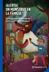 ALERTA UN MONSTRUO EN LA FAMILIA