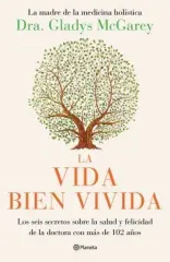 LA VIDA BIEN VIVIDA