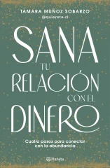 SANA TU RELACION CON EL DINERO