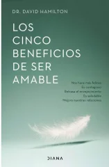 LOS CINCO BENEFICIOS DE SER AMABLE