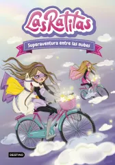 LAS RATITAS 4 - SUPERAVENTURA ENTRE LAS NUBES