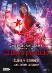 CAZADORES DE SOMBRAS LAS MALDICIONES ANCESTRALES EL LIBRO PERDIDO