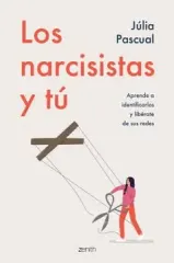 LOS NARCISISTAS Y TU