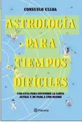 ASTROLOGIA PARA TIEMPOS DIFICILES