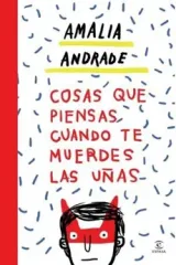 COSAS QUE PIENSAS CUANDO TE MUERDES LAS UÑAS