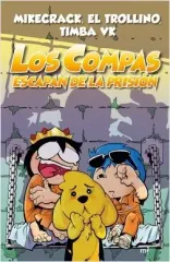 LOS COMPAS 2 ESCAPAN DE LA PRISION