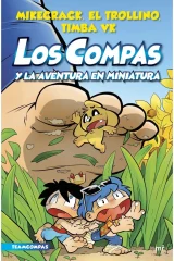 LOS COMPAS 8 Y LA AVENTURA EN MINIATURA