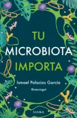 TU MICROBIOTA IMPORTA