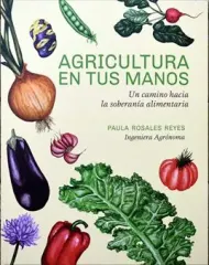 AGRICULTURA EN TUS MANOS