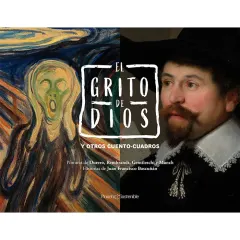 EL GRITO DE DIOS Y OTROS CUENTOS CUADROS