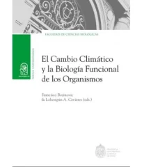 EL CAMBIO CLIMATICO Y LA BIOLOGIA FUNCIONAL DE LOS ORGANISMOS
