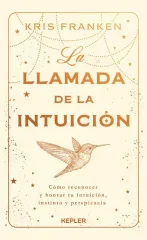 LA LLAMDA DE LA INTUICION