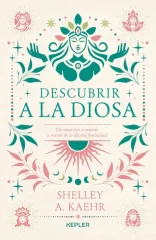 DESCUBRIR A LA DIOSA