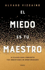 EL MIEDO ES TU MAESTRO