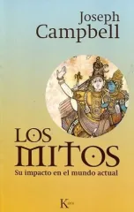 LOS MITOS SU IMPACT EN EL MUNDO ACTUAL