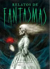 RELATOS DE FANTASMAS (CLASICOS ILUSTRADOS)