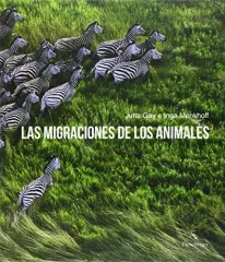 LAS MIGRACIONES DE LOS ANIMALES