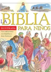 LA BIBLIA ILUSTRADA PARA NIÑOS