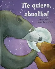 TE QUIERO ABUELITA