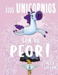 LOS UNICORNIOS SON LO PEOR