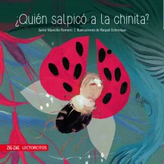 QUIEN SALPICO A LA CHINITA
