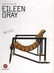 MUEBLES Y OBJETOS EILEEN GRAY