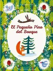 EL PEQUEÑO PINO DEL BOSQUE