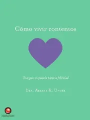 COMO VIVIR CONTENTOS