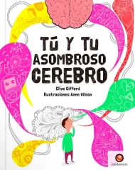 TU Y TU ASOMBROSO CEREBRO