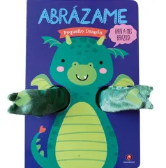 ABRAZAME PEQUEÑO DRAGON