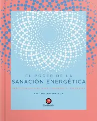 EL PODER DE LA SANACION ENERGETICA