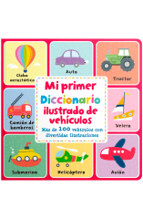 MI PRIMER DICCIONARIO ILUSTRADO DE VEHICULOS