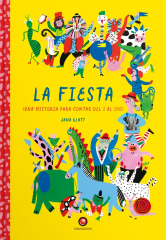 LA FIESTA. UNA HISTORIA PARA CONTAR DEL 1 AL 100