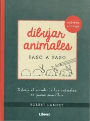 DIBUJAR ANIMALES PASO A PASO EDICION VINTAGE