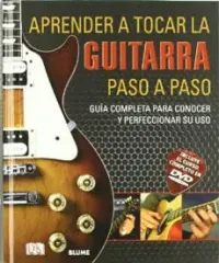 APRENDER A TOCAR LA GUITARRA PASO A PASO